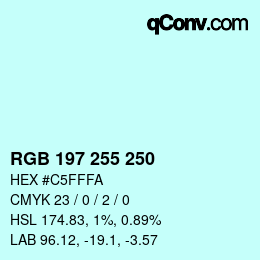 Color code: RGB 197 255 250 | qconv.com