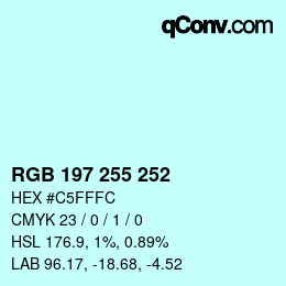 Color code: RGB 197 255 252 | qconv.com