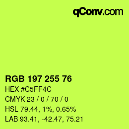 Color code: RGB 197 255 76 | qconv.com