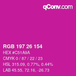 Color code: RGB 197 26 154 | qconv.com