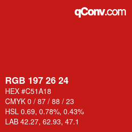 カラーコード: RGB 197 26 24 | qconv.com