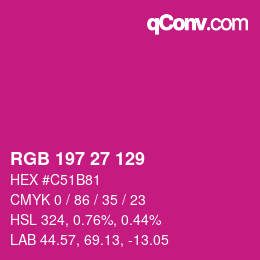 Color code: RGB 197 27 129 | qconv.com