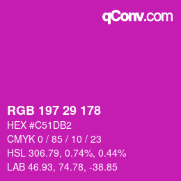 カラーコード: RGB 197 29 178 | qconv.com