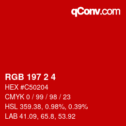 カラーコード: RGB 197 2 4 | qconv.com