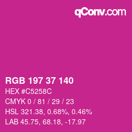 カラーコード: RGB 197 37 140 | qconv.com