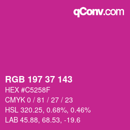Color code: RGB 197 37 143 | qconv.com