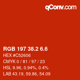 カラーコード: RGB 197 38.2 6.6 | qconv.com