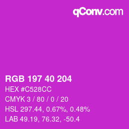 Color code: RGB 197 40 204 | qconv.com
