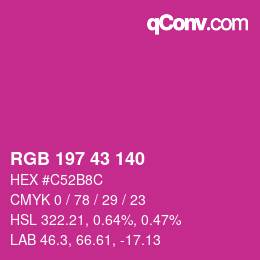 Color code: RGB 197 43 140 | qconv.com