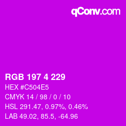 カラーコード: RGB 197 4 229 | qconv.com