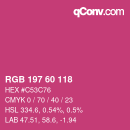 カラーコード: RGB 197 60 118 | qconv.com
