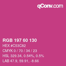 カラーコード: RGB 197 60 130 | qconv.com