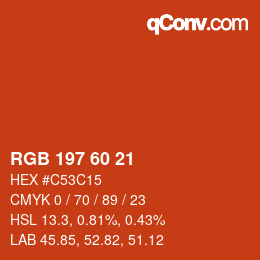 カラーコード: RGB 197 60 21 | qconv.com