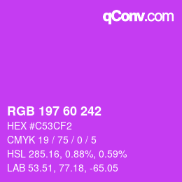 颜色代码: RGB 197 60 242 | qconv.com