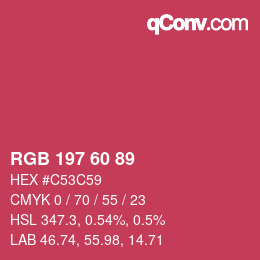 カラーコード: RGB 197 60 89 | qconv.com