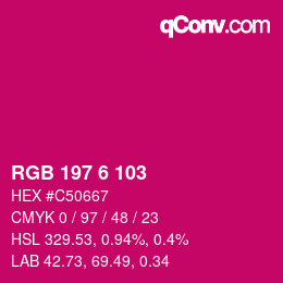 Color code: RGB 197 6 103 | qconv.com