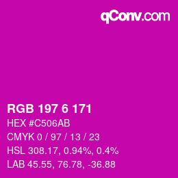カラーコード: RGB 197 6 171 | qconv.com