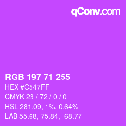 Color code: RGB 197 71 255 | qconv.com