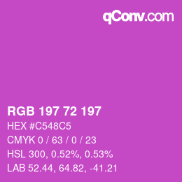 Color code: RGB 197 72 197 | qconv.com