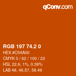 カラーコード: RGB 197 74.2 0 | qconv.com