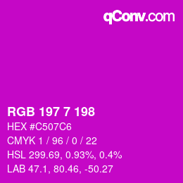 Color code: RGB 197 7 198 | qconv.com