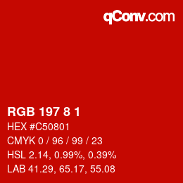 カラーコード: RGB 197 8 1 | qconv.com