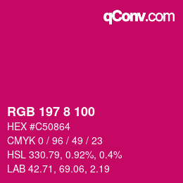 カラーコード: RGB 197 8 100 | qconv.com