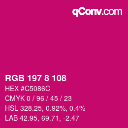 カラーコード: RGB 197 8 108 | qconv.com
