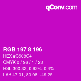 Color code: RGB 197 8 196 | qconv.com