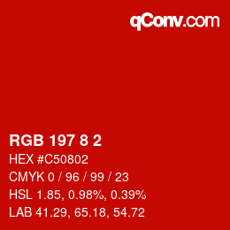 Color code: RGB 197 8 2 | qconv.com