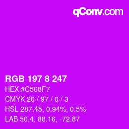 Color code: RGB 197 8 247 | qconv.com