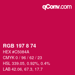 カラーコード: RGB 197 8 74 | qconv.com