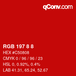 Farbcode: RGB 197 8 8 | qconv.com
