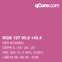 カラーコード: RGB 197 90.8 145.4 | qconv.com