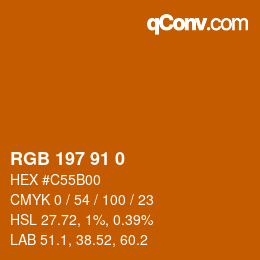 Color code: RGB 197 91 0 | qconv.com