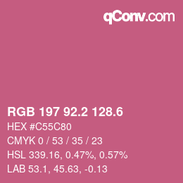 カラーコード: RGB 197 92.2 128.6 | qconv.com