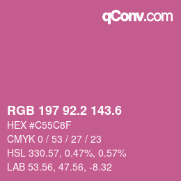 カラーコード: RGB 197 92.2 143.6 | qconv.com