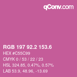 カラーコード: RGB 197 92.2 153.6 | qconv.com