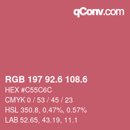 カラーコード: RGB 197 92.6 108.6 | qconv.com