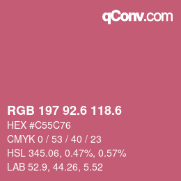 カラーコード: RGB 197 92.6 118.6 | qconv.com