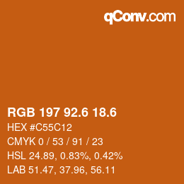 カラーコード: RGB 197 92.6 18.6 | qconv.com