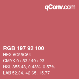 カラーコード: RGB 197 92 100 | qconv.com