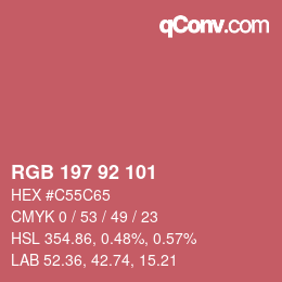 カラーコード: RGB 197 92 101 | qconv.com