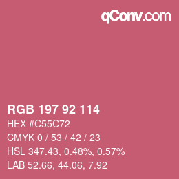 カラーコード: RGB 197 92 114 | qconv.com