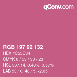 カラーコード: RGB 197 92 132 | qconv.com