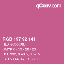 カラーコード: RGB 197 92 141 | qconv.com