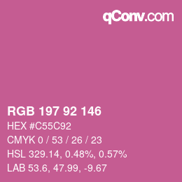 カラーコード: RGB 197 92 146 | qconv.com