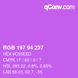 カラーコード: RGB 197 94 237 | qconv.com