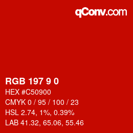 Color code: RGB 197 9 0 | qconv.com