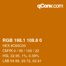 Farbcode: RGB 198.1 108.8 0 | qconv.com